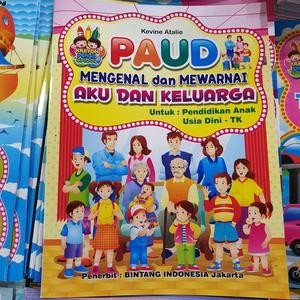 Buku Belajar Anak Mengenal Dan Mewarnai Aku Keluarga Untuk PAUD TK Gambar Murah
