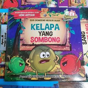 Buku Cerita Anak Seri Dongeng Negeri Buah Kelapa Yang Sombong Inggris Indonesia Berwarna Bilingual