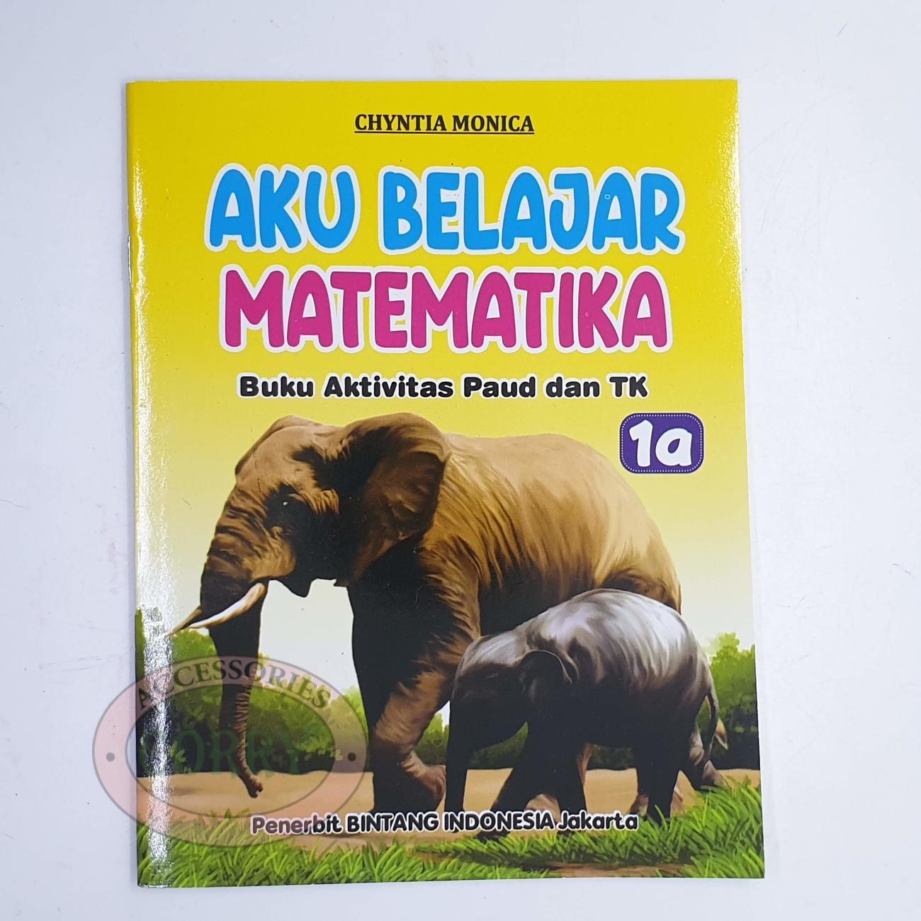 Buku Anak Belajar Aku Belajar Matematika Angka Gajah 1A TK PAUD Edukasi Murah - Main view